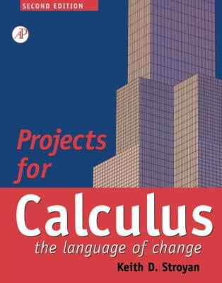 Projects for Calculus: The Language of Change